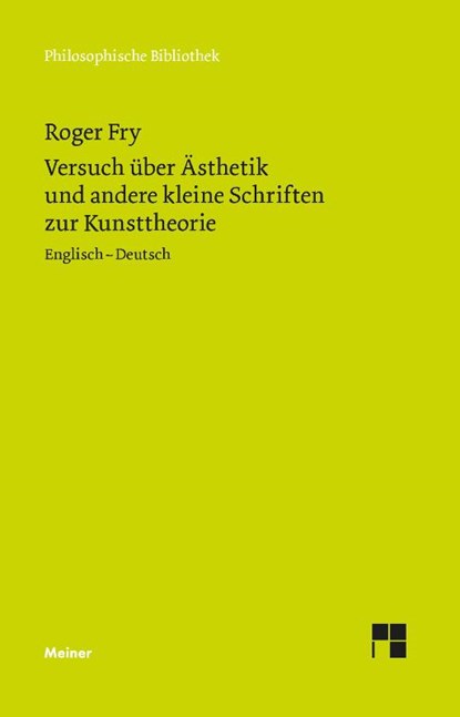 Versuch über Ästhetik und andere kleine Schriften zur Kunsttheorie, Roger Fry - Paperback - 9783787345687