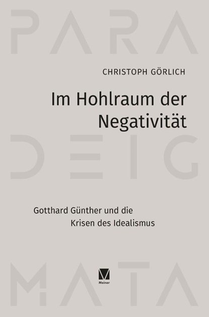 Im Hohlraum der Negativität, Christoph Görlich - Gebonden - 9783787346332