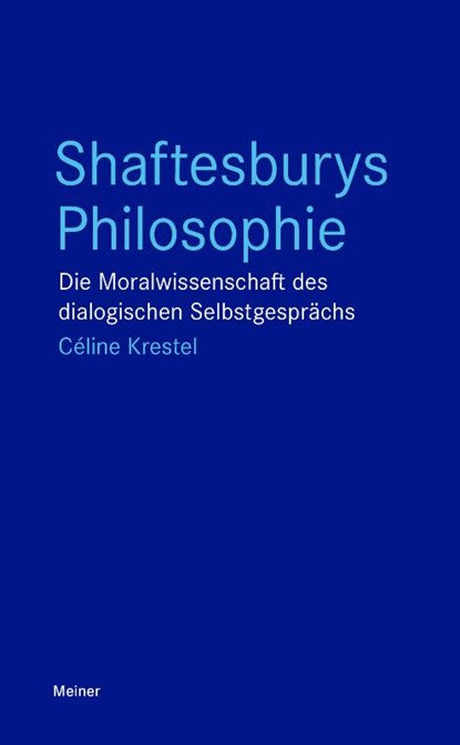 Shaftesburys Philosophie, Céline Krestel - Paperback - 9783787346370