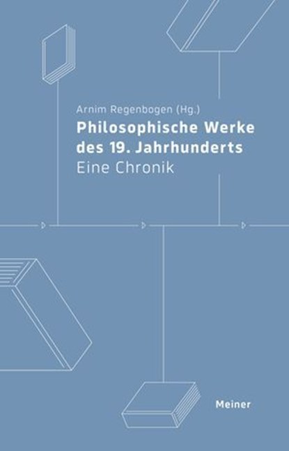 Philosophische Werke des 19. Jahrhunderts, Arnim Regenbogen - Ebook - 9783787347032