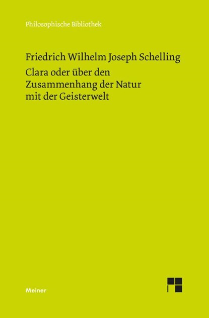 Clara oder über den Zusammenhang der Natur mit der Geisterwelt, Friedrich Wilhelm Joseph Schelling - Gebonden - 9783787348978