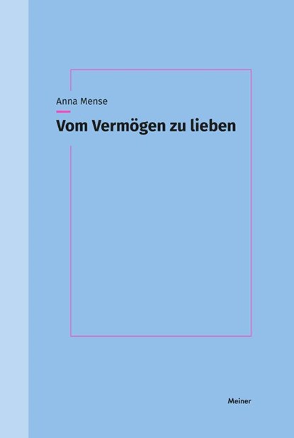 Vom Vermögen zu lieben, Anna Mense - Paperback - 9783787350223