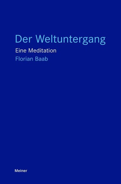 Weltuntergang, Florian Baab - Paperback - 9783787350735