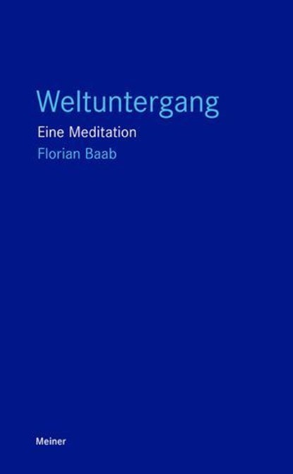 Weltuntergang, Florian Baab - Ebook - 9783787350759