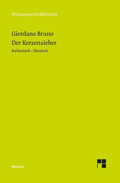 Der Kerzenzieher, Giordano Bruno - Gebonden - 9783787351251