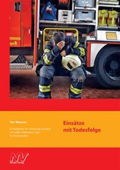 Einsätze mit Todesfolge, Tim Messner - Paperback - 9783788309398
