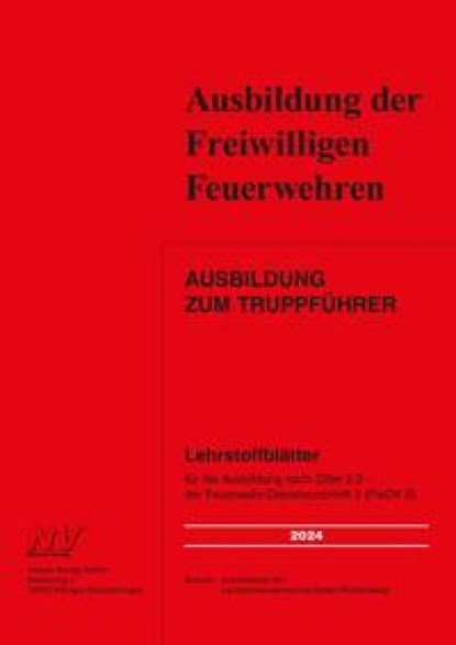 Ausbildung zum Truppführer, Autorenteam der Landesfeuerwehrschule Baden-Württemberg - Paperback - 9783788369651
