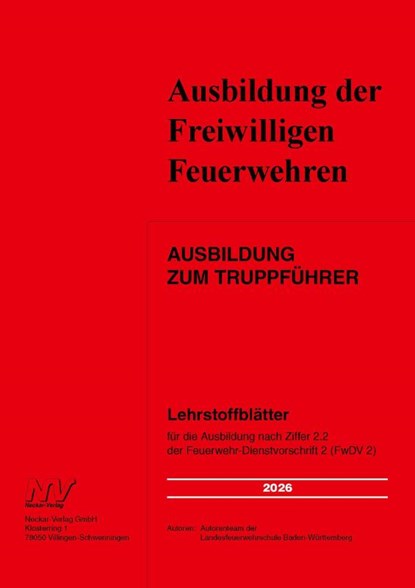 Ausbildung zum Truppführer, Autorenteam der Landesfeuerwehrschule Baden-Württemberg - Paperback - 9783788379650
