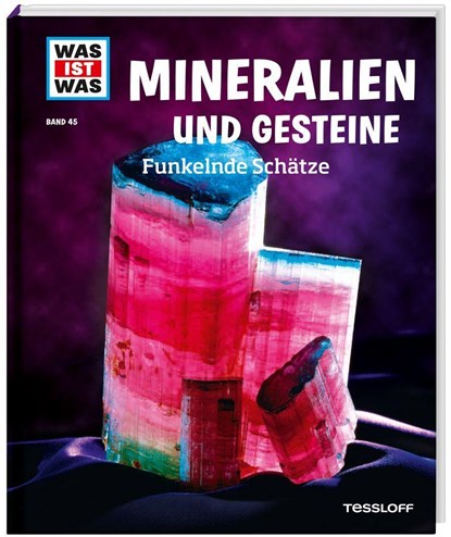 WAS IST WAS Band 45 Mineralien und Gesteine. Funkelnde Schätze, Karin Finan - Gebonden - 9783788620363