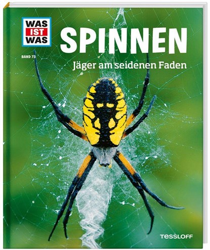 WAS IST WAS Band 73 Spinnen. Jäger am seidenen Faden, Alexandra Rigos - Gebonden - 9783788620608