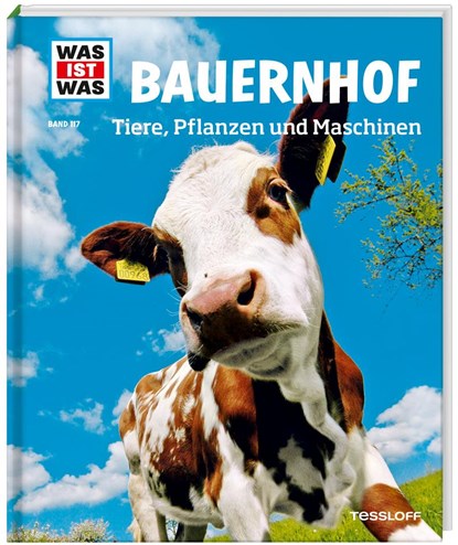 WAS IST WAS Band 117 Bauernhof. Tiere, Pflanzen und Maschinen, Annette Hackbarth - Gebonden - 9783788620653
