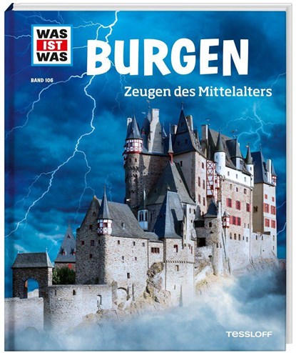 WAS IST WAS Band 106 Burgen, Zeugen des Mittelalters, Andrea Schaller - Gebonden - 9783788620844