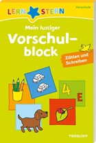 Lernstern: Mein lustiger Vorschulblock. Zählen und Schreiben ab 4 Jahren | auteur onbekend | 