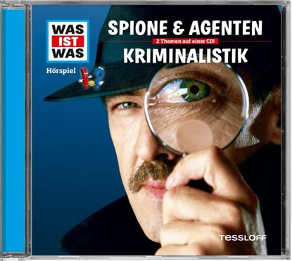 Was ist was Hörspiel-CD: Kriminalistik/ Spione & Agenten, Manfred Baur ; Günther Illi - AVM - 9783788628895