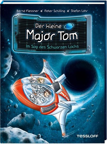 Der kleine Major Tom. Band 10: Im Sog des Schwarzen Lochs, Bernd Flessner ; Peter Schilling - Gebonden - 9783788640101