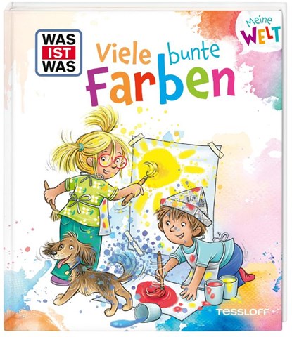 WAS IST WAS Meine Welt Band 19 Viele bunte Farben, Alexandra Fabisch - Gebonden - 9783788643973