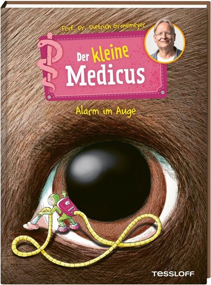 Der kleine Medicus. Band 8. Alarm im Auge, Dietrich Grönemeyer - Gebonden - 9783788644185