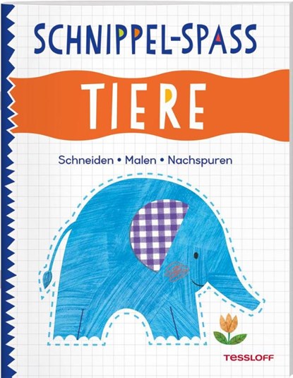 Schnippel-Spaß. Tiere. Schneiden - Malen - Nachspuren, Amanda Lott - Gebonden - 9783788646776