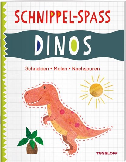 Schnippel-Spaß. Dinos. Schneiden - Malen - Nachspuren, Amanda Lott - Gebonden - 9783788646806