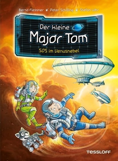 Der kleine Major Tom. Band 15. SOS im Venusnebel, Bernd Flessner ; Peter Schilling - Ebook - 9783788671150