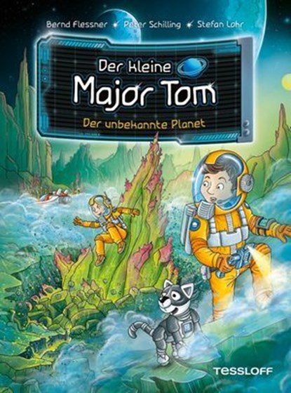 Der kleine Major Tom. Band 20. Der unbekannte Planet, Bernd Flessner ; Peter Schilling - Ebook - 9783788671204