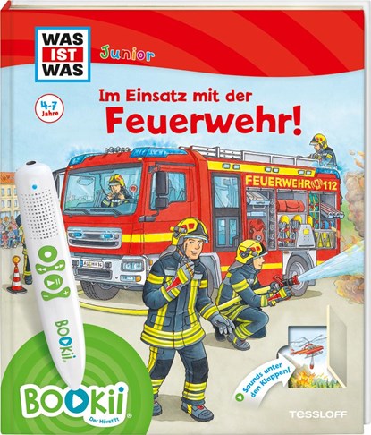 BOOKii® WAS IST WAS Junior Im Einsatz mit der Feuerwehr!, Christina Braun ;  Claudia Kaiser ;  Martin Lickleder - Gebonden - 9783788674946