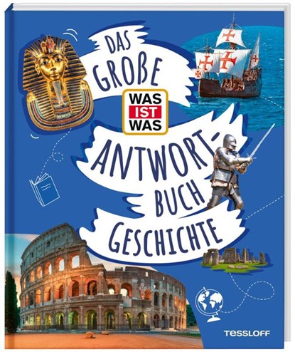 Das große WAS IST WAS-Antwortbuch Geschichte, Andrea Schaller - Gebonden - 9783788676544