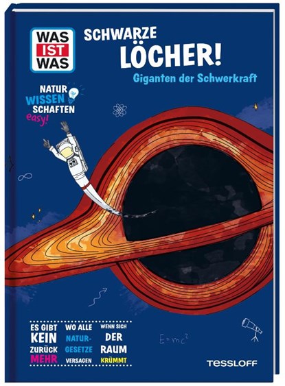 WAS IST WAS Naturwissenschaften easy! Schwarze Löcher! Giganten der Schwerkraft, Manfred Baur - Gebonden - 9783788677015