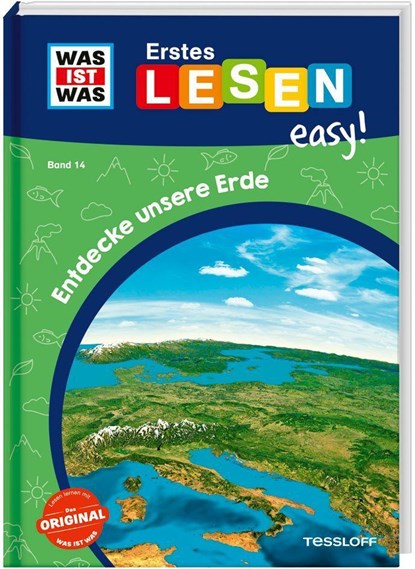 WAS IST WAS Erstes Lesen easy! Band 14. Entdecke unsere Erde, Sonja Meierjürgen - Gebonden - 9783788677329