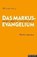 Das Markusevangelium, Wilfried Eckey - Paperback - 9783788723187