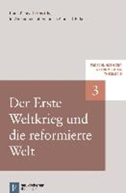 Erste Weltkrieg und die reformierte Welt, ULRICHS,  Hans-Georg - Paperback - 9783788728373