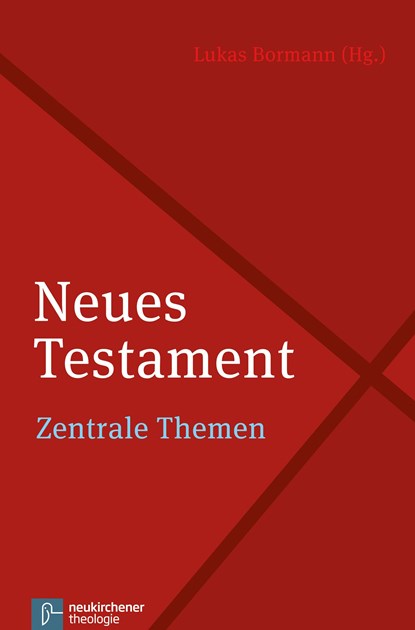 Neues Testament, Lukas Bormann - Gebonden - 9783788728588