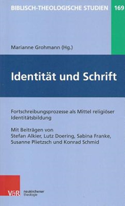 Identität und Schrift, Marianne Grohmann - Paperback - 9783788731113