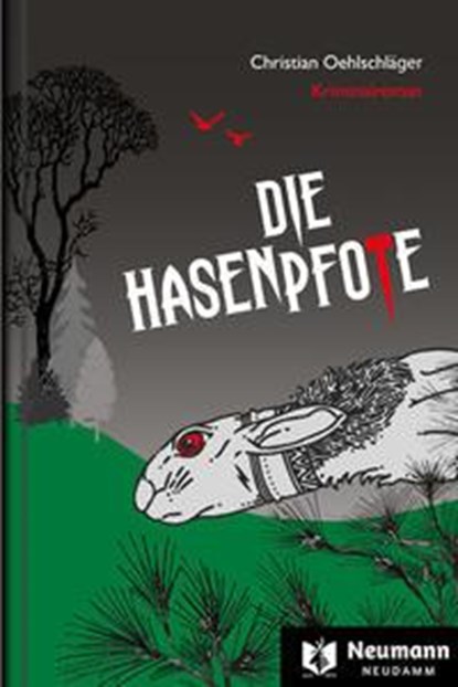 Die Hasenpfote, Christian Oehlschläger - Gebonden - 9783788820084