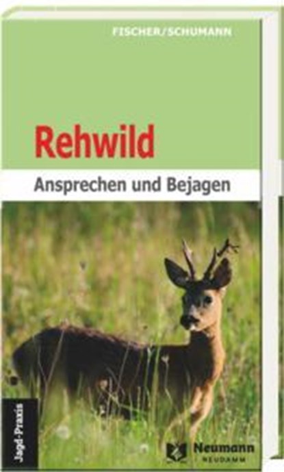 Rehwild, Manfred Fischer ; Hans-Georg Schumann - Paperback - 9783788820374
