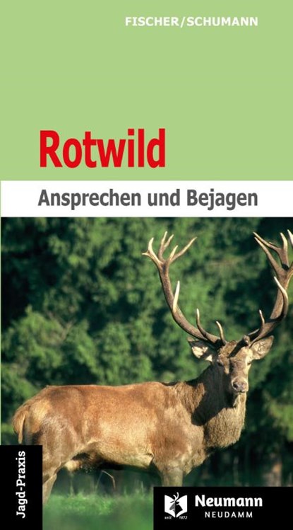 Rotwild, Manfred Fischer ; Hans-Georg Schumann - Paperback - 9783788820398