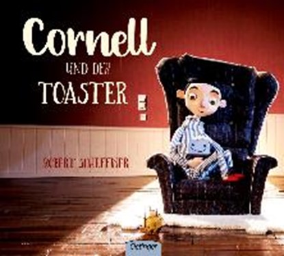 Scheffner, R: Cornell und der Toaster, SCHEFFNER,  Robert ; Dax, Eva - Gebonden - 9783789109072