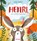 Henri, der mutige Angsthase, Nicola Kinnear - Gebonden - 9783789110542