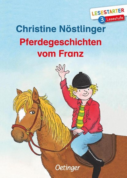 Pferdegeschichten vom Franz, Christine Nöstlinger - Gebonden - 9783789113932