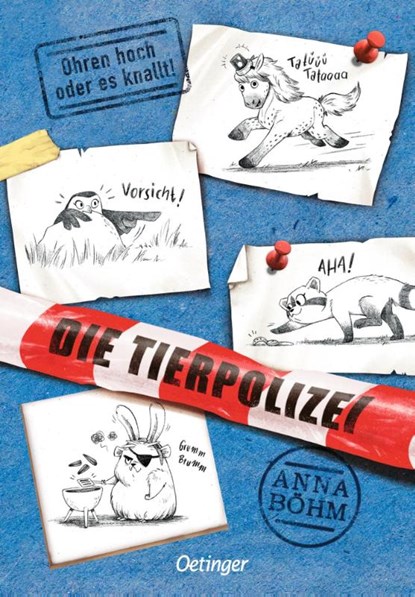 Die Tierpolizei 2. Ohren hoch oder es knallt!, Anna Böhm - Gebonden - 9783789114779