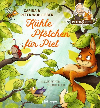 Kühle Pfötchen für Piet, Peter Wohlleben ; Carina Wohlleben - Gebonden - 9783789121029