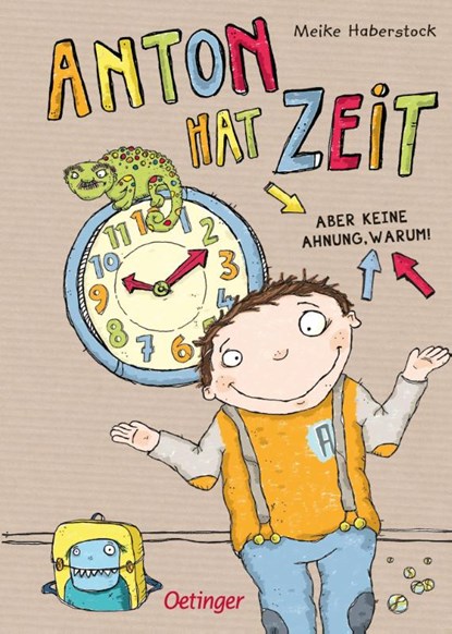 Anton hat Zeit - Aber keine Ahnmung warum!, Meike Haberstock - Gebonden - 9783789137297