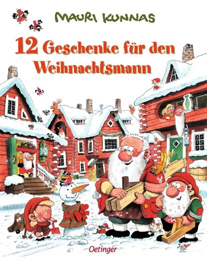 Zwölf Geschenke für den Weihnachtsmann, Mauri Kunnas ; Tarja Kunnas - Gebonden - 9783789160912