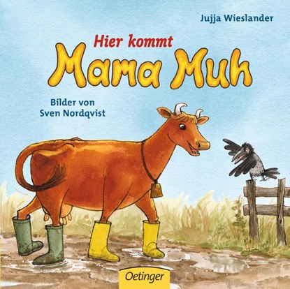 Hier kommt Mama Muh!, Jujja Wieslander - Gebonden - 9783789179129