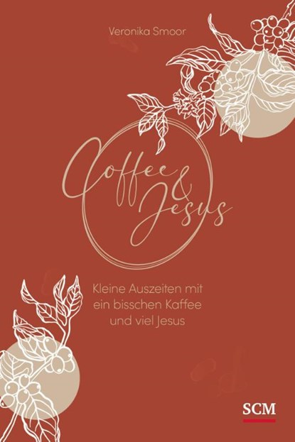 Coffee and Jesus, Veronika Smoor - Gebonden - 9783789398773