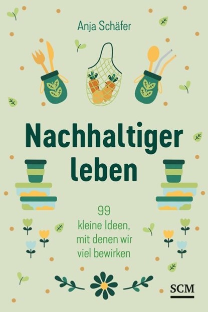 Nachhaltiger leben, Anja Schäfer - Gebonden - 9783789399183
