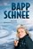 Bappschnee, Franz Habersack - Paperback - 9783790005929