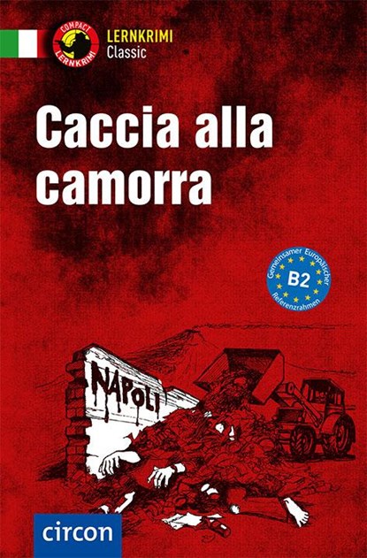 Caccia alla camorra. Italienisch B2, Roberta Rossi - Paperback - 9783790100372