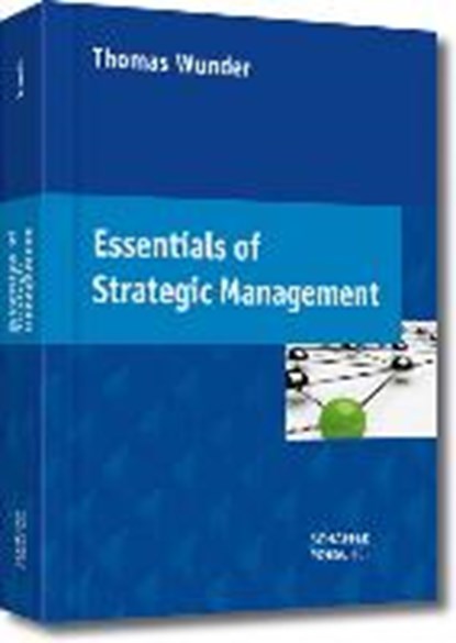 Essentials of Strategic Management, WUNDER,  Thomas - Paperback - 9783791032856