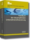 Handbuch der steueroptimalen Unternehmensfinanzierung | Köhler, Stefan ; Goebel, Sören ; Körner, Andreas | 